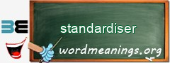 WordMeaning blackboard for standardiser